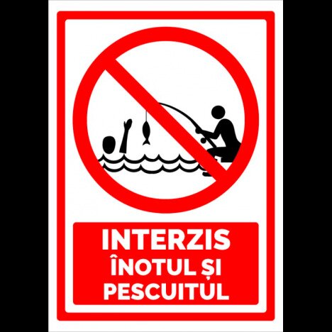 Semn interzis inotul si pescuitul